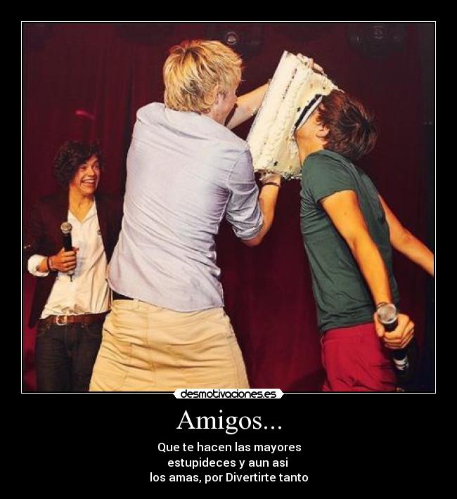 Amigos... -