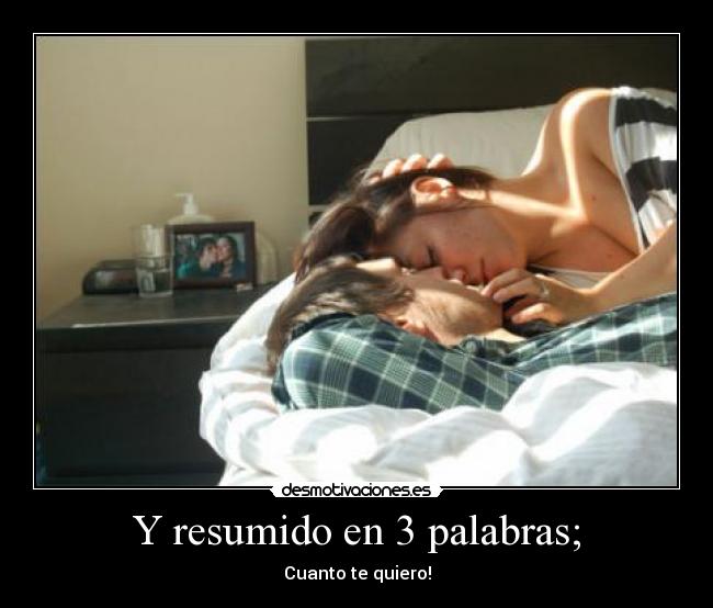 Y resumido en 3 palabras; - 