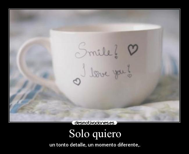 Solo quiero -
