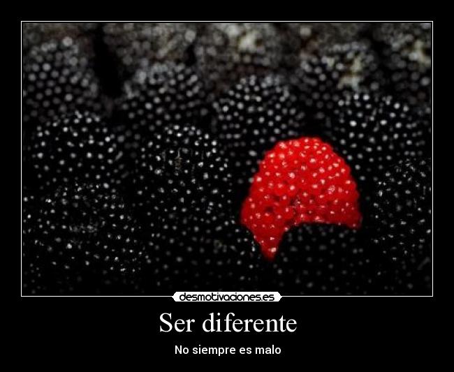 Ser diferente -