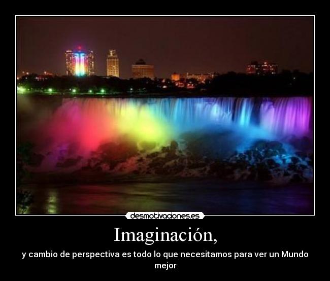 Imaginación, - 