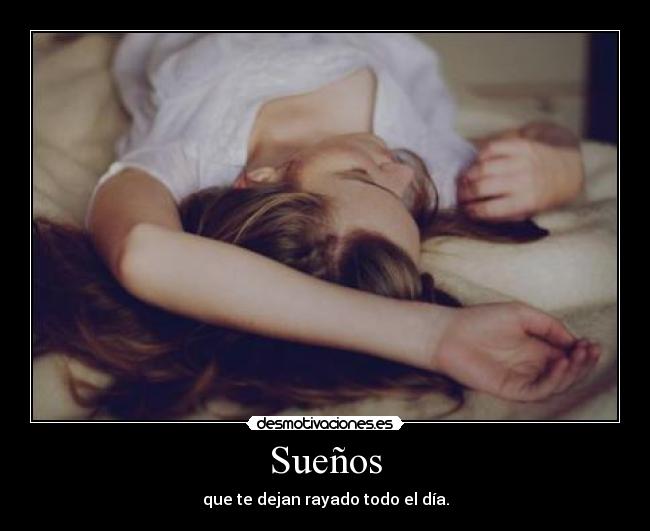 carteles malditos suenos extranos desmotivaciones