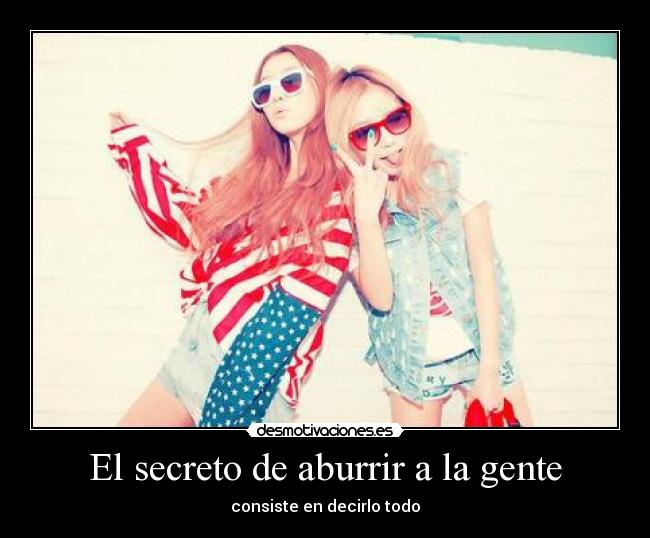 El secreto de aburrir a la gente -