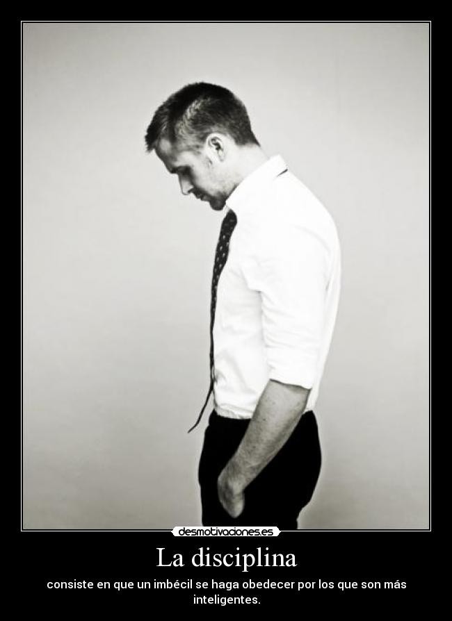 La disciplina -