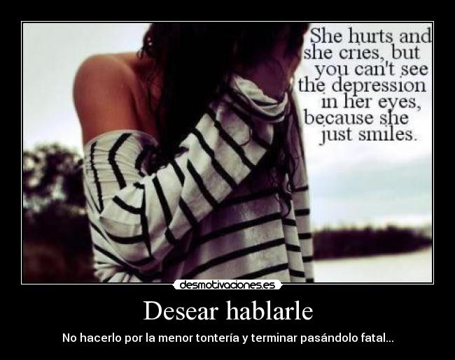 Desear hablarle - 