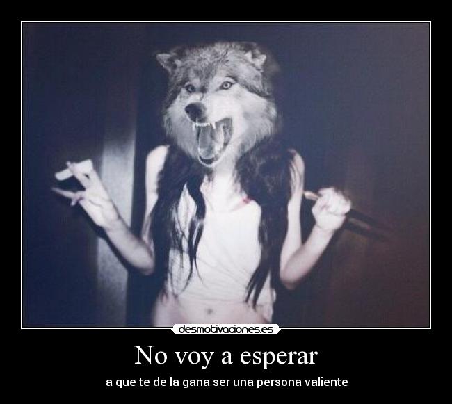 No voy a esperar - 