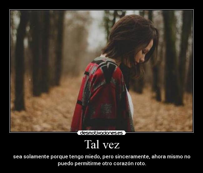 Tal vez -