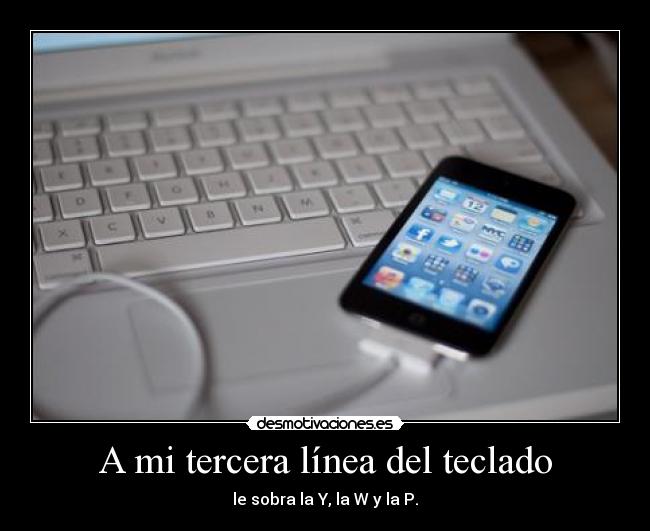 A mi tercera línea del teclado -