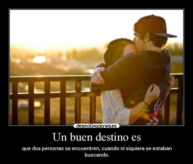 carteles destino solounadireccion buen destino que dos personas encuentren cuando siquiera estaban desmotivaciones