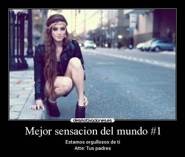 Mejor sensacion del mundo #1 -