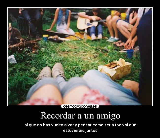 Recordar a un amigo - 