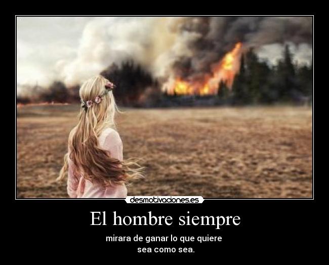 El hombre siempre -