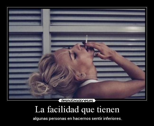 La facilidad que tienen - 