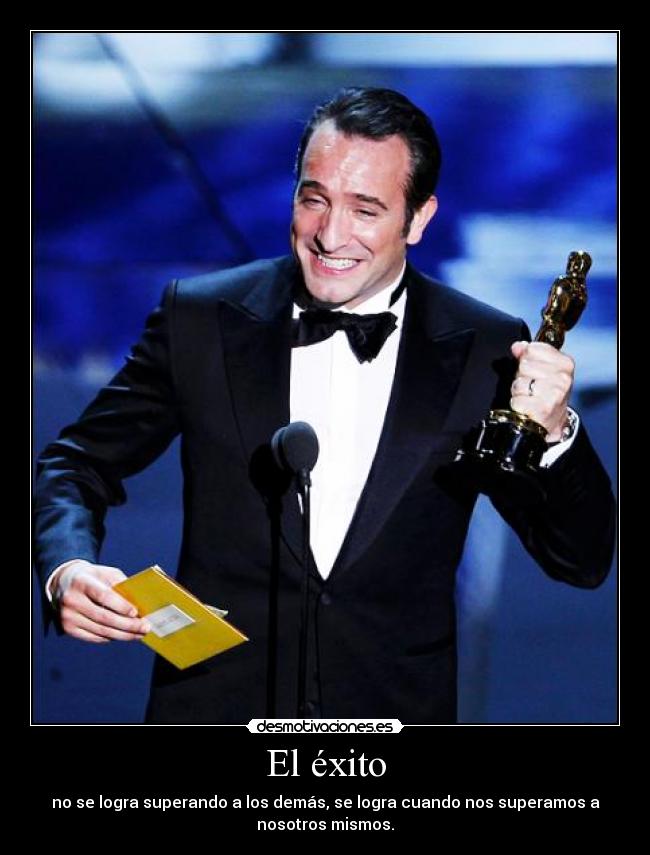 El éxito - no se logra superando a los demás, se logra cuando nos superamos a
nosotros mismos.