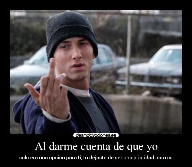 Al darme cuenta de que yo -