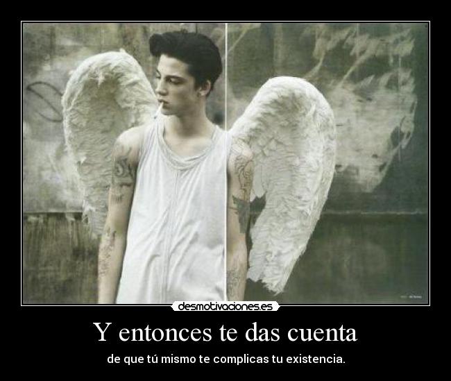 carteles ser humano forma complicarse masivamente vida desmotivaciones