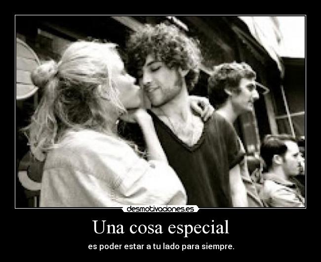 Una cosa especial - 