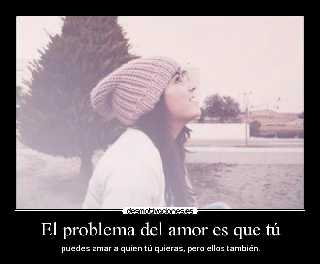 carteles amor pablolopez desmotivaciones