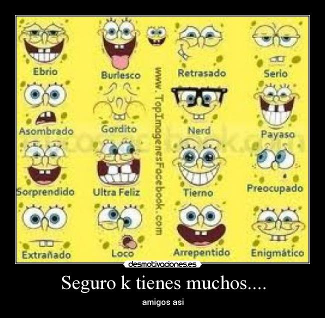 Seguro k tienes muchos.... - 