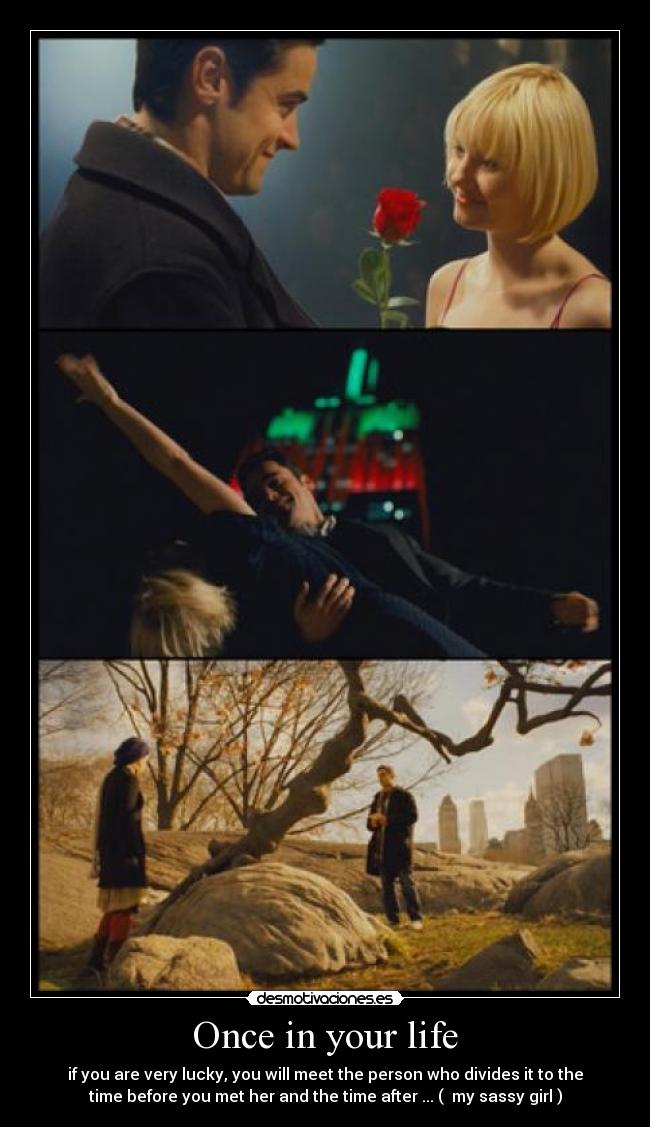 Once in your life - 