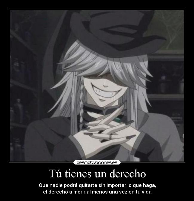 carteles theab3 master anime manga kuroshitsuji gusta hacer que cumpla ese derecho desmotivaciones