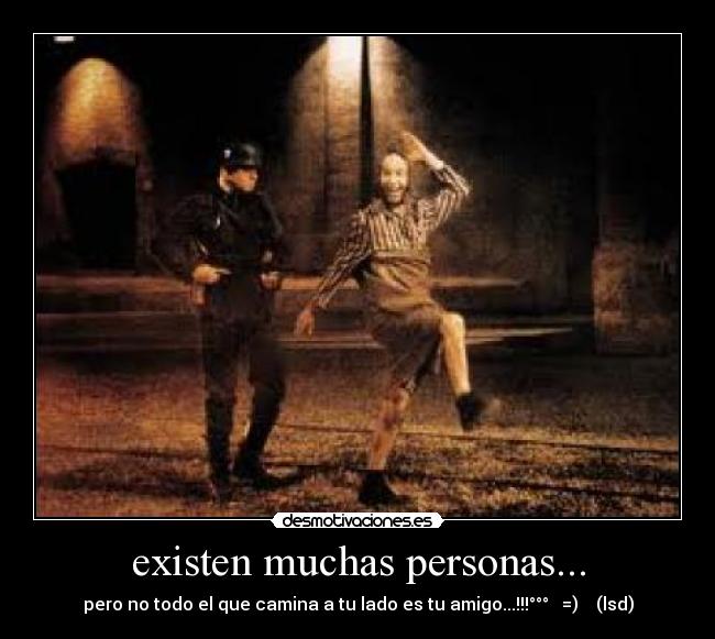 existen muchas personas... -