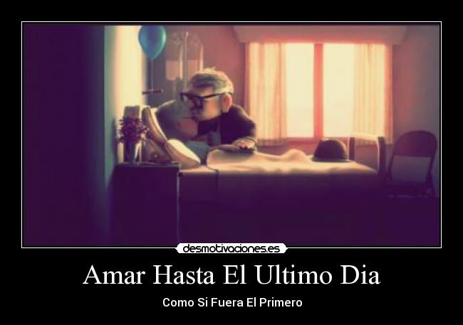 Amar Hasta El Ultimo Dia -