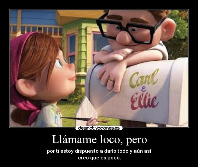 Llámame loco, pero - 