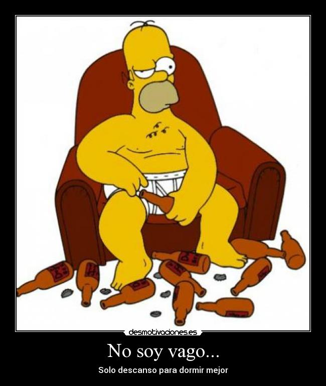 No soy vago... - 