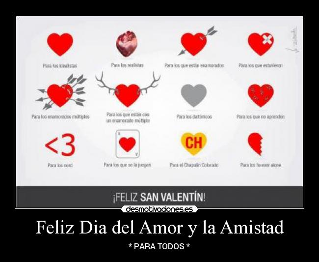 carteles amor amistad feliz dia del amor amistad desmotivaciones