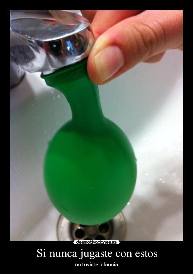 Si nunca jugaste con estos - 