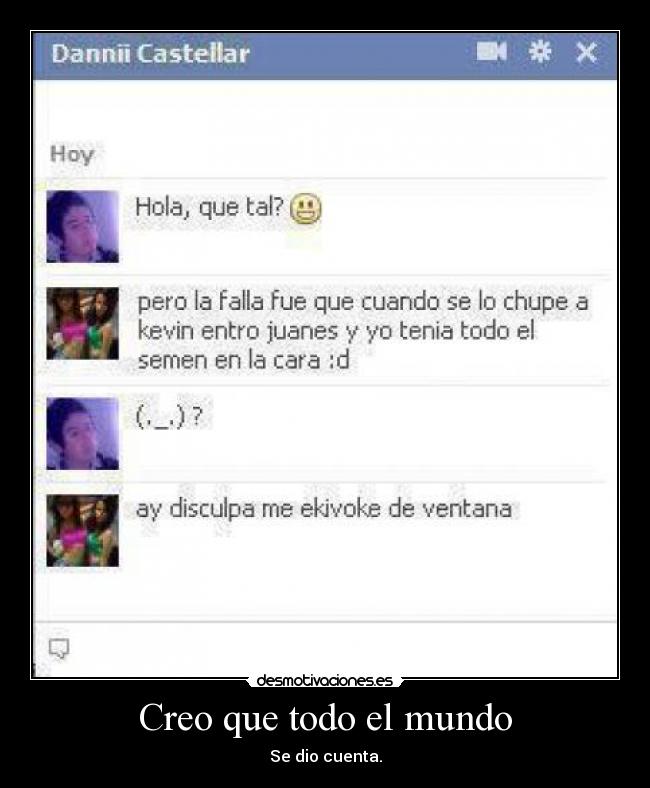 Creo que todo el mundo -