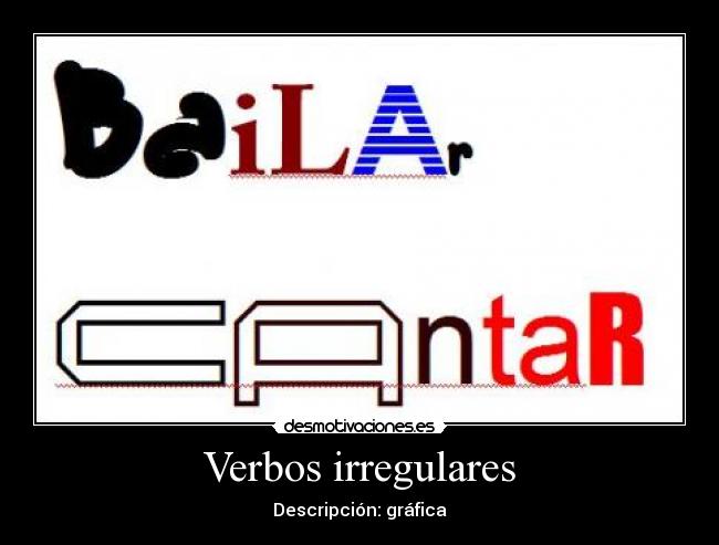 Verbos irregulares - Descripción: gráfica