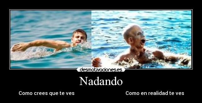 Nadando - Como crees que te ves Como en realidad te ves