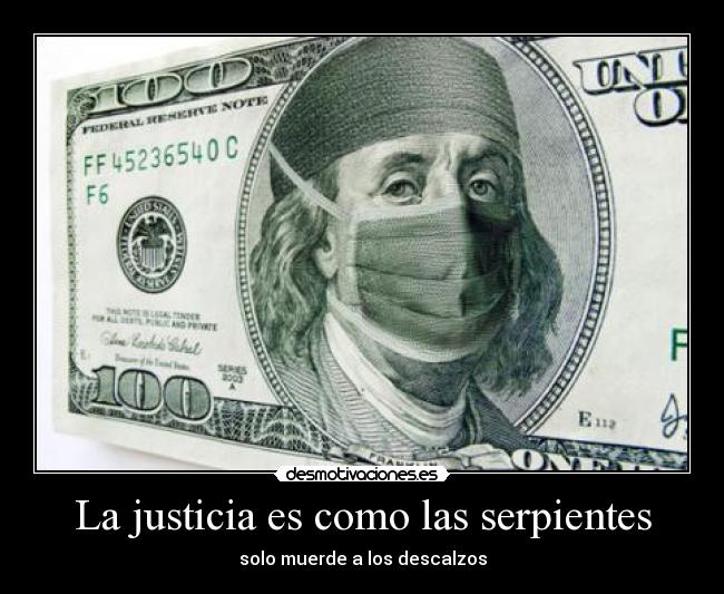 carteles como que justicia nunca justa desmotivaciones