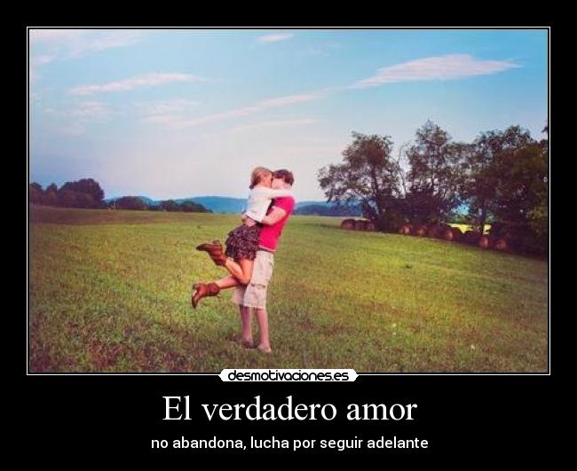 El verdadero amor -
