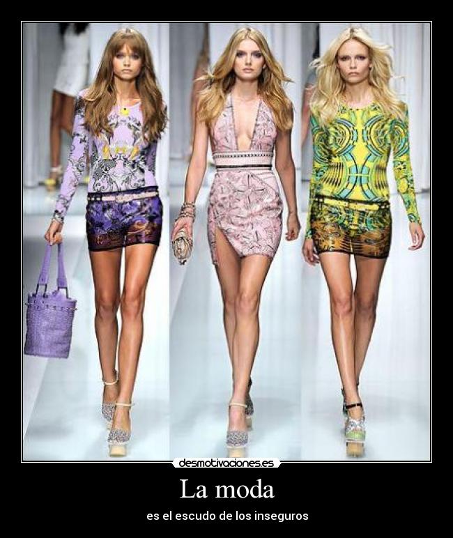 La moda -