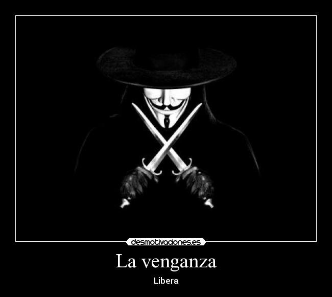 La venganza -