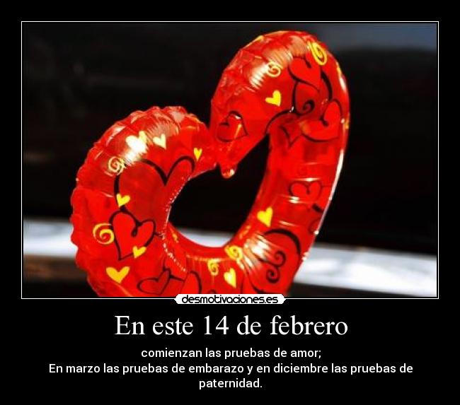 En este 14 de febrero -