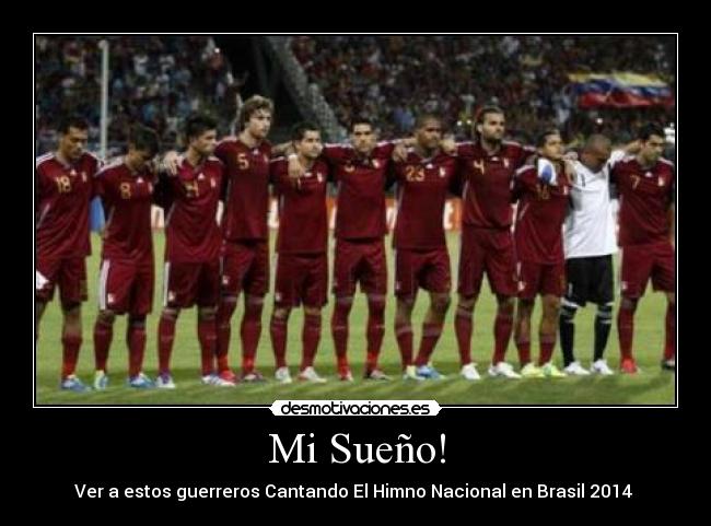 Mi Sueño! - Ver a estos guerreros Cantando El Himno Nacional en Brasil 2014 ♥
