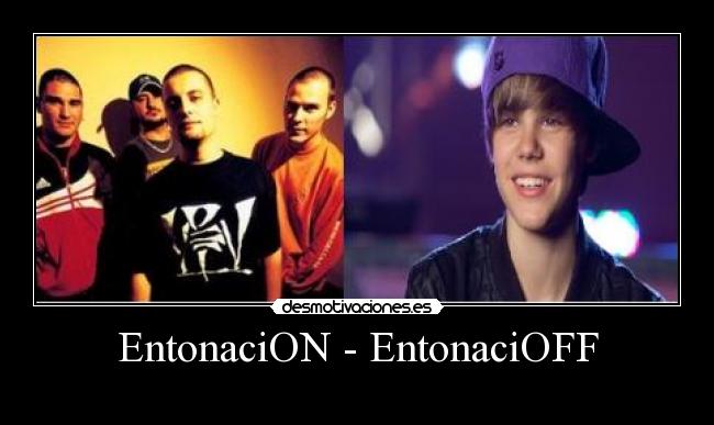 EntonaciON - EntonaciOFF -