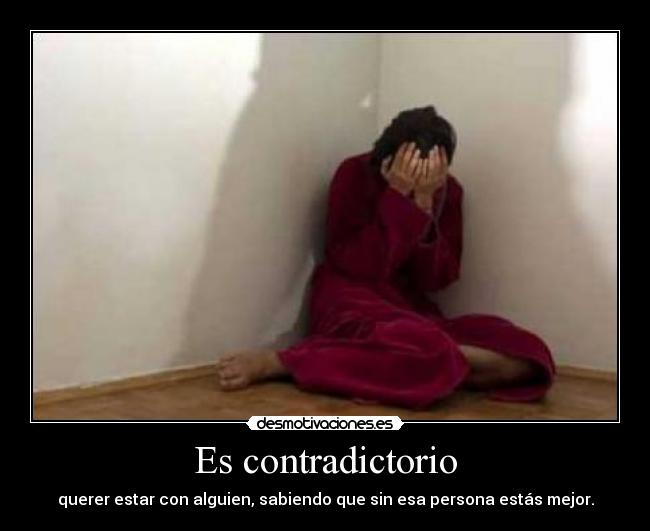 Es contradictorio - 
