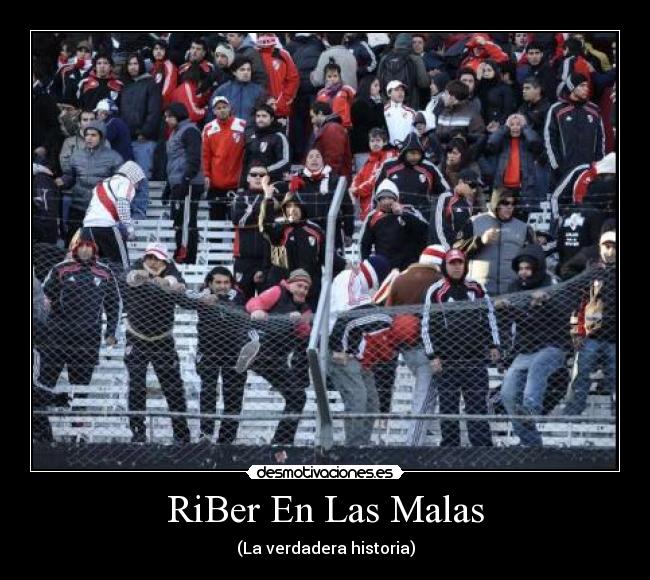 RiBer En Las Malas - (La verdadera historia)