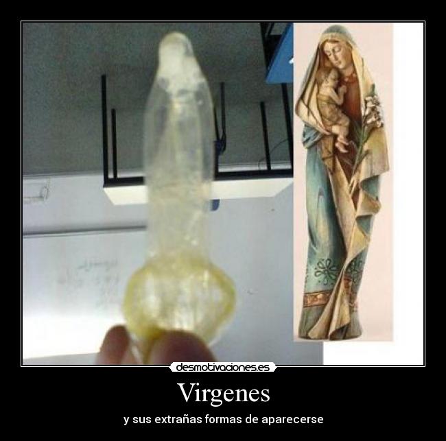 carteles virgenes santos condones desmotivaciones