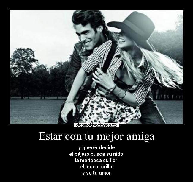 Estar con tu mejor amiga - 