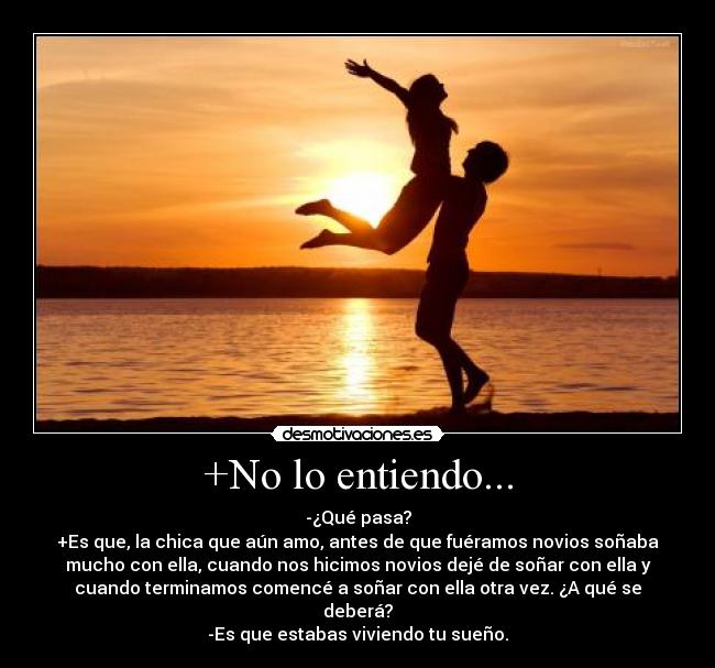 +No lo entiendo... -