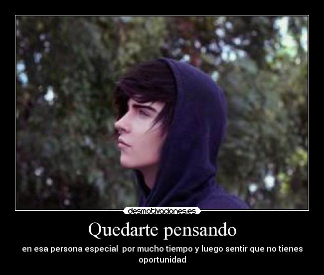 Quedarte pensando -