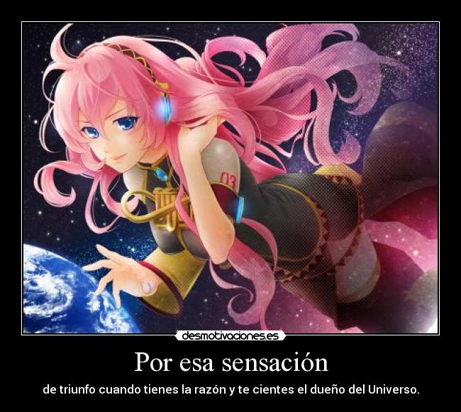 Por esa sensación -