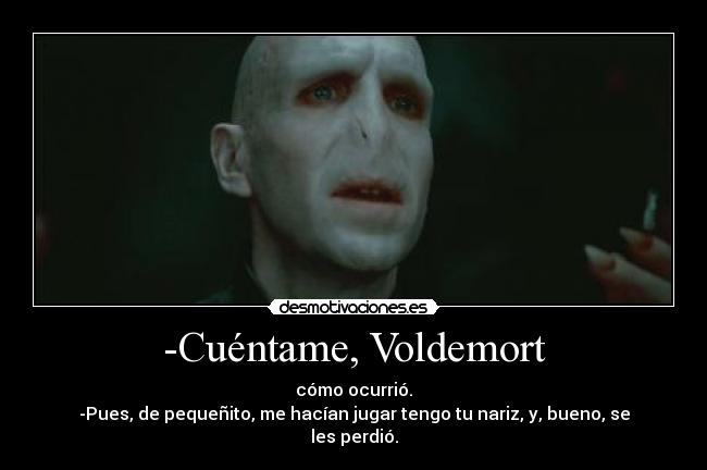 carteles voldemor nariz principal positivo desmotivaciones