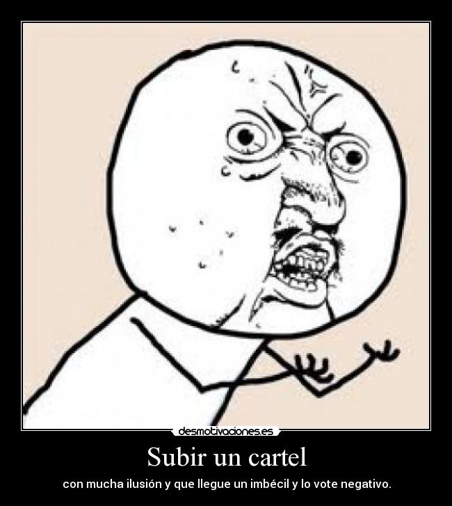 carteles votes negativo desmotivaciones